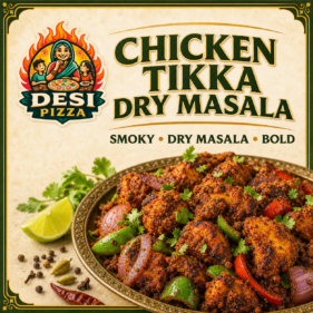 Chicken Tikka Dry Masala by Desi Pizza